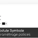 Paramétrage polices module symbole Articque by ChapsVision